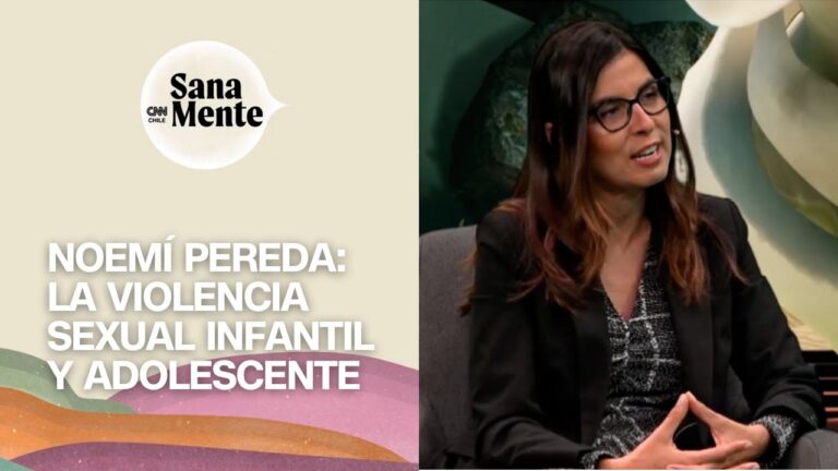 Psicóloga Noemí Pereda aborda la violencia sexual infantil y adolescente