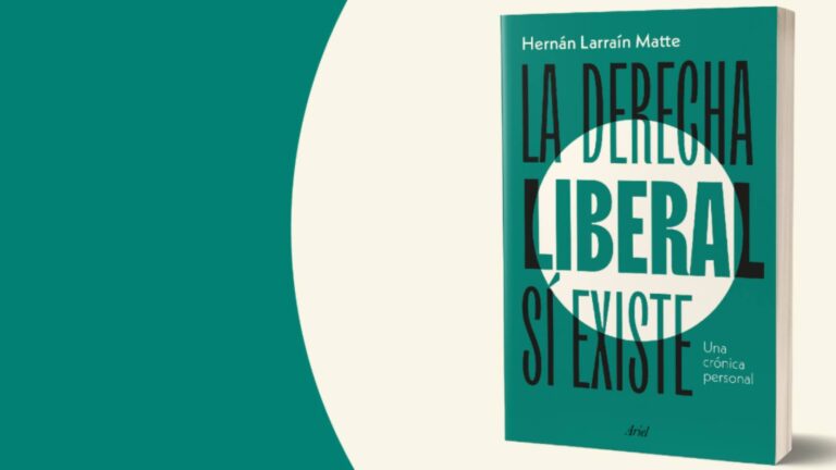 “La derecha liberal sí existe” de Hernán Larraín Matte plantea cómo enfrentan la presidencial ante el avance del populismo
